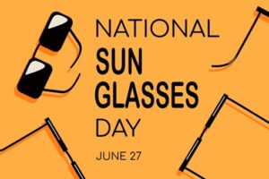 Graphic with a Yellow Background and Various Pairs of Sunglasses and the Text “National Sunglasses Day June 27” 