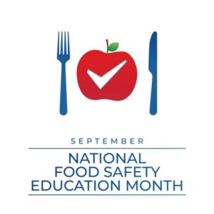 Graphic of a red apple with a checkmark on it and fork and knife and text “September National Food Safety Education Month