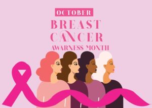 : Illustration of four women lined up with a pink ribbon over them and the text “October Breast Cancer Awareness Month